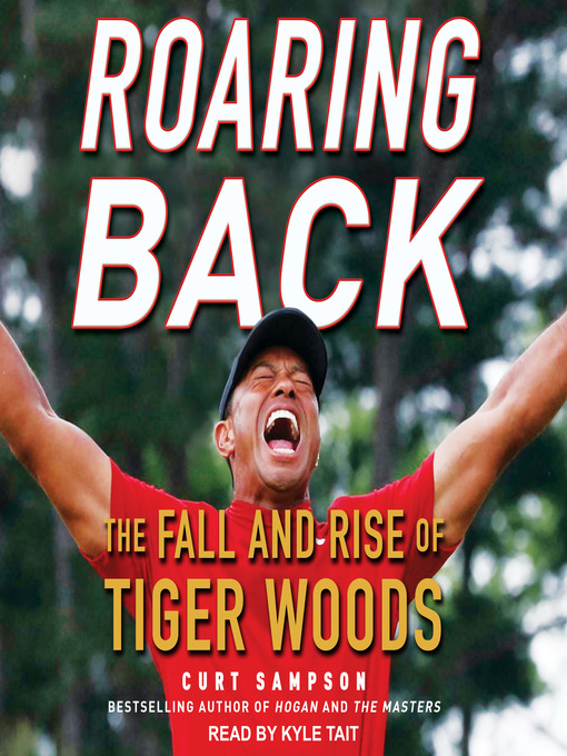 Title details for Roaring Back by Curt Sampson - Available